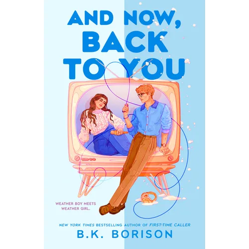And Now, Back to You