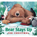 Bear Stays Up for Christmas