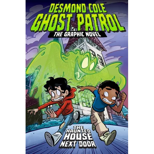 The Haunted House Next Door the Graphic Novel