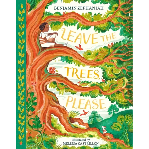Leave the Trees, Please