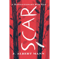 Scar: A Revolutionary War Tale