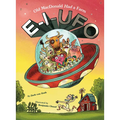 E-I-UFO: Old MacDonald Had a Farm