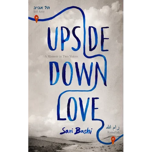 Upside-Down Love: A Memoir in Two Voices