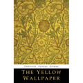 The Yellow Wallpaper