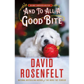 And to All a Good Bite: An Andy Carpenter Mystery