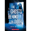 The Ghosts Behind the Door