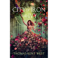 City of Iron and Ivy