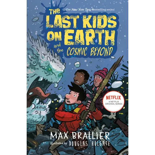 The Last Kids on Earth and the Cosmic Beyond