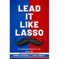 Lead It Like Lasso