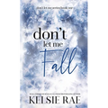 Don't Let Me Fall