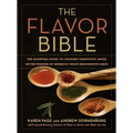 The Flavor Bible: The Essential Guide to Culinary Creativity, Based on the Wisdom of America's Most Imaginative Chefs