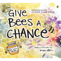 Give Bees a Chance
