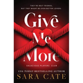 Give Me More