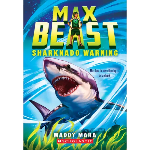 Sharknado Warning (Max Beast #1): Volume 1