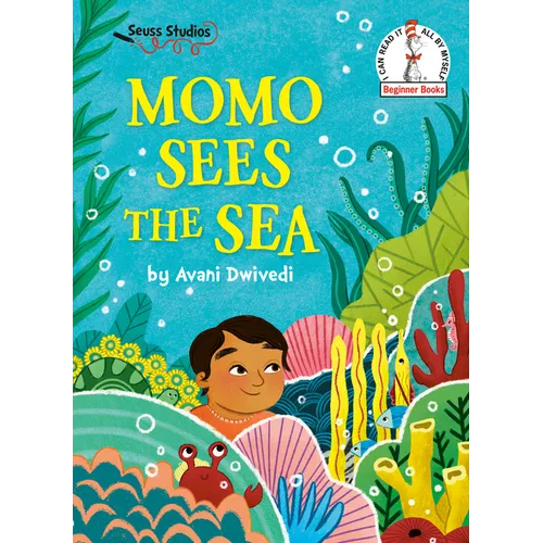 Momo Sees the Sea: A Seuss Studios Book