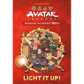 Light It Up! (Avatar Legends Bending Academy: Fire #1)