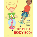 The Busy Body Book: A Kid's Guide to Fitness