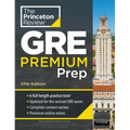 Princeton Review GRE Premium Prep, 37th Edition: 6 Practice Tests + Review & Techniques + Online Tools