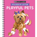 Brain Games - Sticker by Letter: Playful Pets (Sticker Puzzles - Kids Activity Book)