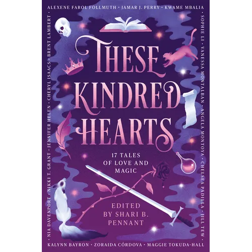 These Kindred Hearts: A YA Romantasy Anthology