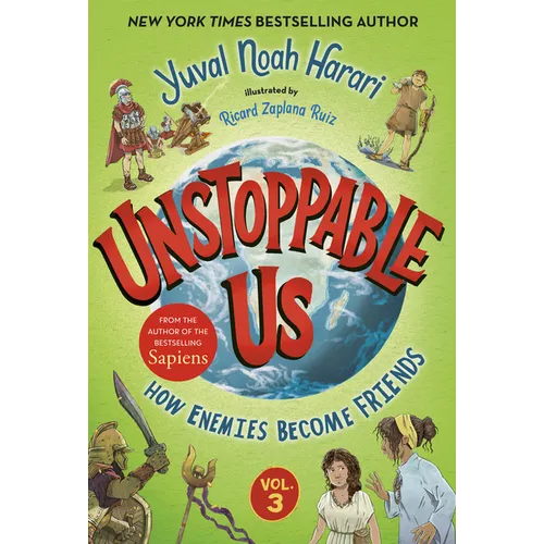 Unstoppable Us, Volume 3: How Enemies Become Friends