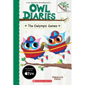 The Owlympic Games: A Branches Book (Owl Diaries #20)