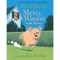 Mercy Watson to the Rescue: (A Funny and Heartwarming Chapter Book about a Lovable, Toast-Eating Pig - Perfect for Early Readers and Kids Ages 5-7 in