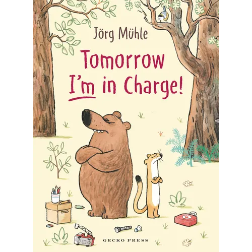 Tomorrow I'm in Charge!