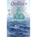 The Odyssey: A Graphic Novel: (A Modern Visual Adaptation of Homer's Epic Tale of Greek Mythology for Young Adults)