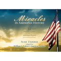 Miracles in American History: 32 Amazing Stories of Answered Prayer