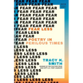 Fear Less: Poetry in Perilous Times