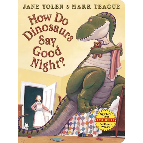 How Do Dinosaurs Say Good Night?