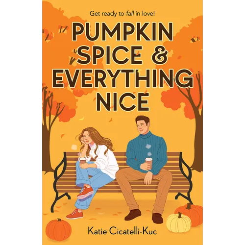 Pumpkin Spice & Everything Nice (a Cup O' Jo Novel)