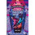 The Stage of Shadows: Adventure Stories for K-Pop Fans (Book 1)
