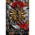 A Soul of Ash and Blood: A Blood and Ash Novel