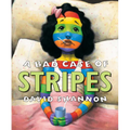 A Bad Case of Stripes