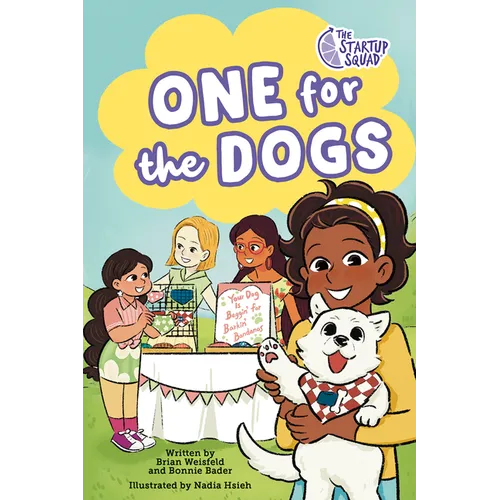 The Startup Squad: One for the Dogs: A Graphic Novel