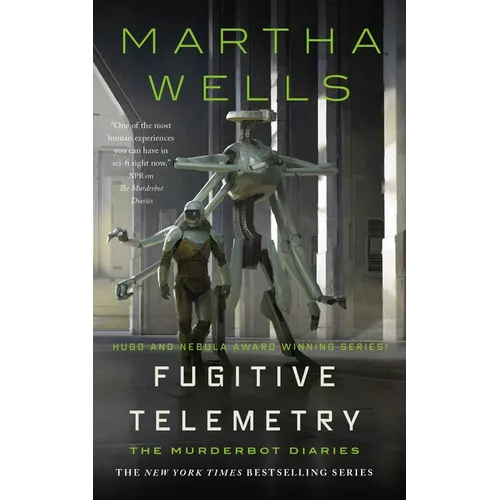 Fugitive Telemetry: The Murderbot Diaries