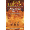 Deadhouse Gates: Book Two of the Malazan Book of the Fallen