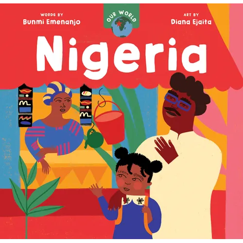 Our World: Nigeria