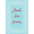 French Love Poems