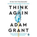 Think Again: The Power of Knowing What You Don't Know