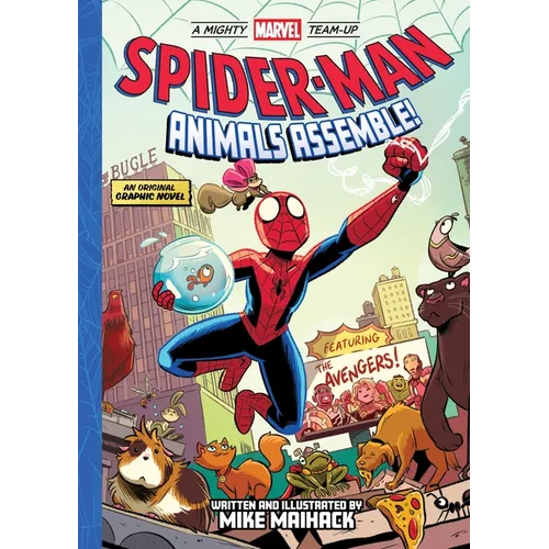 Spider-Man: Animals Assemble! (a Mighty Marvel Team-Up): An Original Graphic Novel