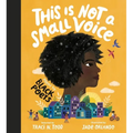 This Is Not a Small Voice: Poems by Black Poets