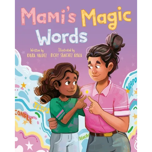 Mami's Magic Words