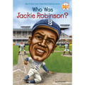 Who Was Jackie Robinson?