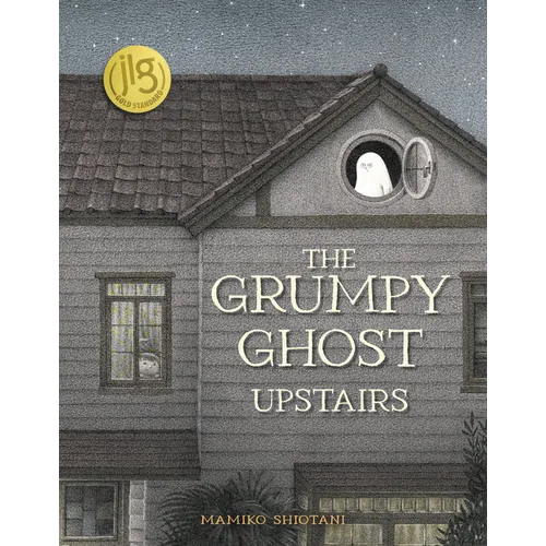 The Grumpy Ghost Upstairs