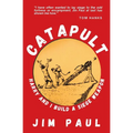 Catapult: Harry and I Build a Siege Weapon