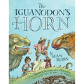 The Iguanodon's Horn: How Artists and Scientists Put a Dinosaur Back Together Again and Again and Again