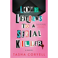 Love Letters to a Serial Killer